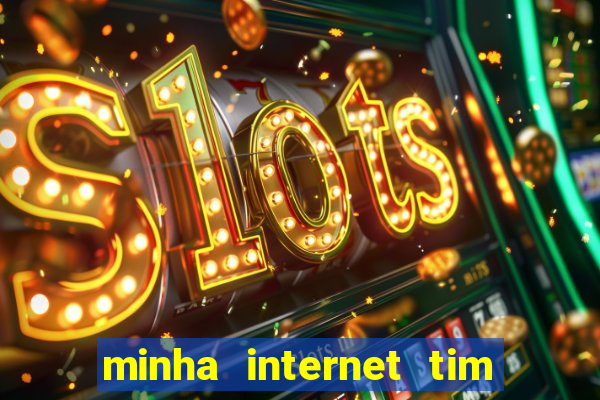 minha internet tim beta acabou como contratar mais